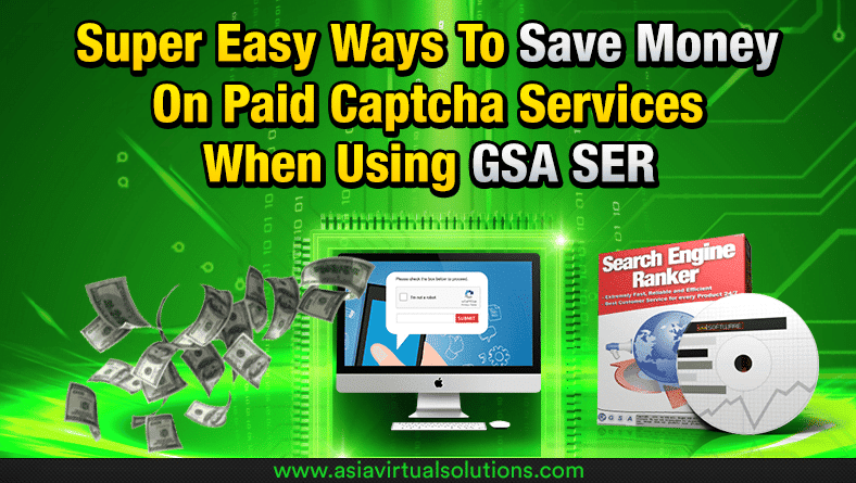 Save Money On Paid Captcha Services When Using GSA SER