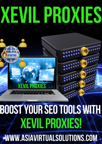 Promotional image for XEvil Proxies featuring a laptop, server stack, and globe icons. Text reads: "Boost your SEO tools with XEvil Proxies! www.asiavirtualsolutions.com.