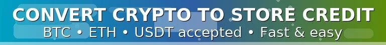 Banner displaying "Convert crypto to Store Credit – Save Up to 30% Instantly. BTC, ETH, USDT accepted. Fast & easy" on a blue-green gradient background highlighting instant store credit savings for your digital assets.