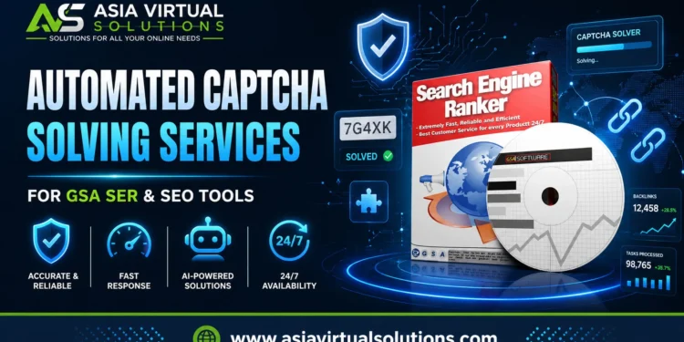 Promotional image for Asia Virtual Solutions advertising its automated captcha solving service for GSA SER and SEO tools, highlighting speed, AI technology, and reliable 24/7 availability.