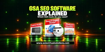 O software de SEO da GSA explicado: GSA Search Engine Ranker e as ferramentas da GSA analisadas pela Asia Virtual Solutions.